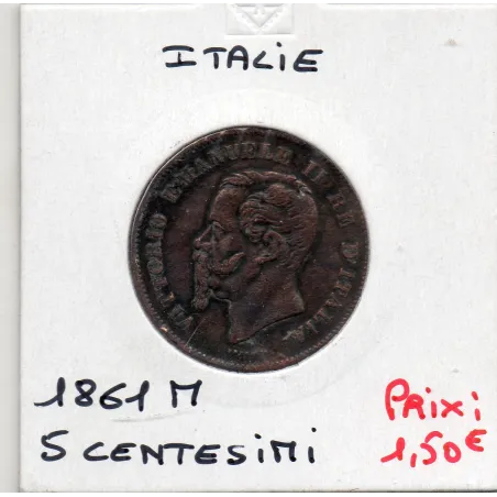 Italie 5 centesimi 1861 M Milan TTB nettoyée,  KM 3 pièce de monnaie