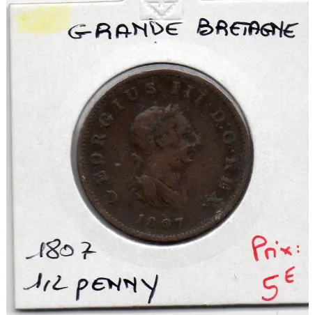 Grande Bretagne 1/2 Penny 1807 TB, KM 662 pièce de monnaie