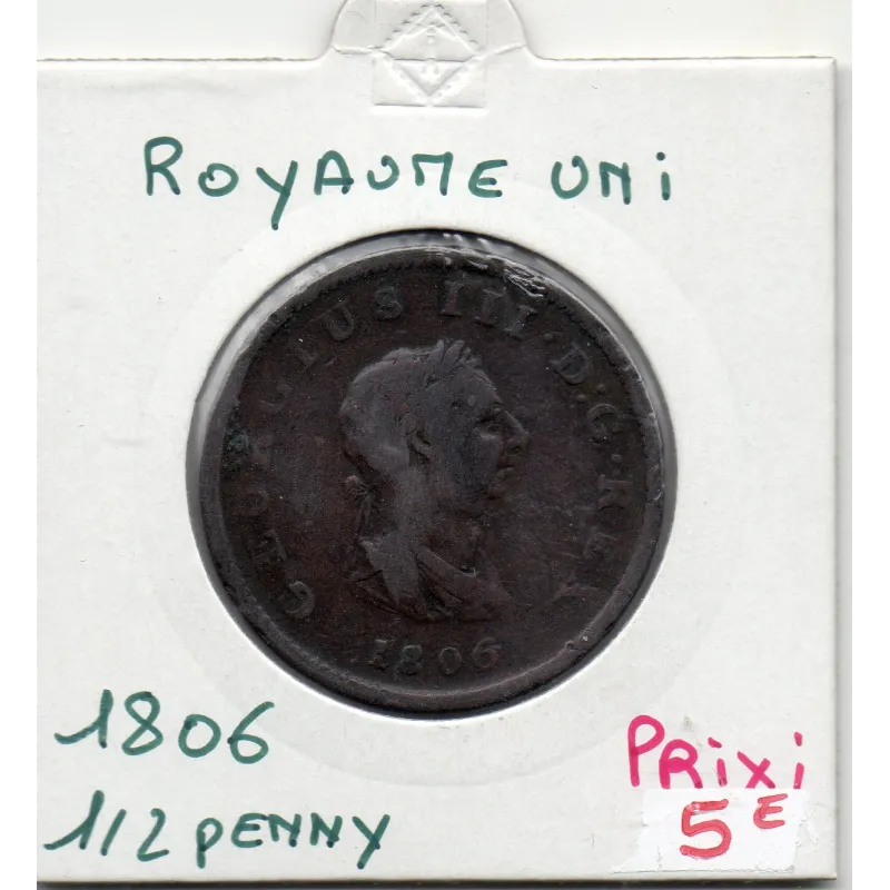 Grande Bretagne 1/2 Penny 1806 B+, KM 662 pièce de monnaie