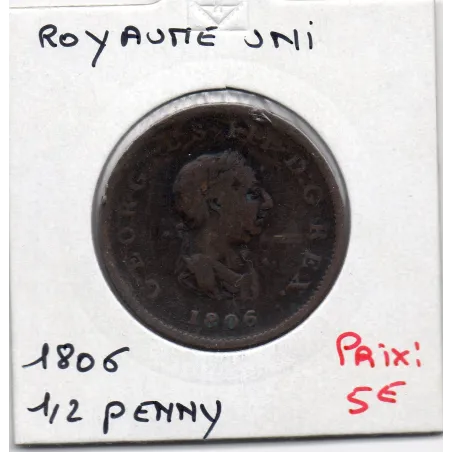 Grande Bretagne 1/2 Penny 1806 B+, KM 662 pièce de monnaie