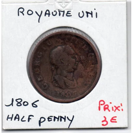 Grande Bretagne 1/2 Penny 1806 B, KM 662 pièce de monnaie