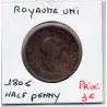 Grande Bretagne 1/2 Penny 1806 B, KM 662 pièce de monnaie