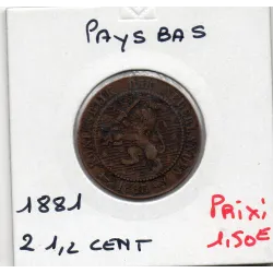 Pays Bas 2 1/2  cents 1881 TB, KM 108  pièce de monnaie