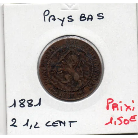 Pays Bas 2 1/2  cents 1881 TB, KM 108  pièce de monnaie