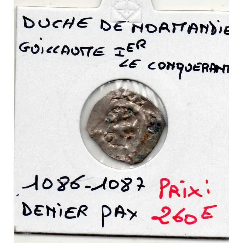 Duché de Normandie, Guillaume 1er le Conquérant (1086-1087) denier Duché de Normandie, Guillaume 1er le Conquérant (1086-1087) denier