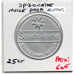 Timbre Monnaie Spidoleine Huile pour auto 25 centimes