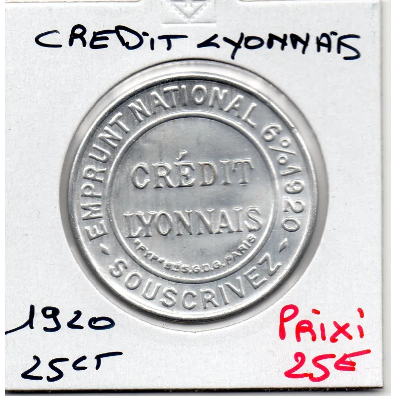 Timbre Monnaie Crédit Lyonnais 25 centimes 1920 Timbre Monnaie Crédit Lyonnais 25 centimes 1920