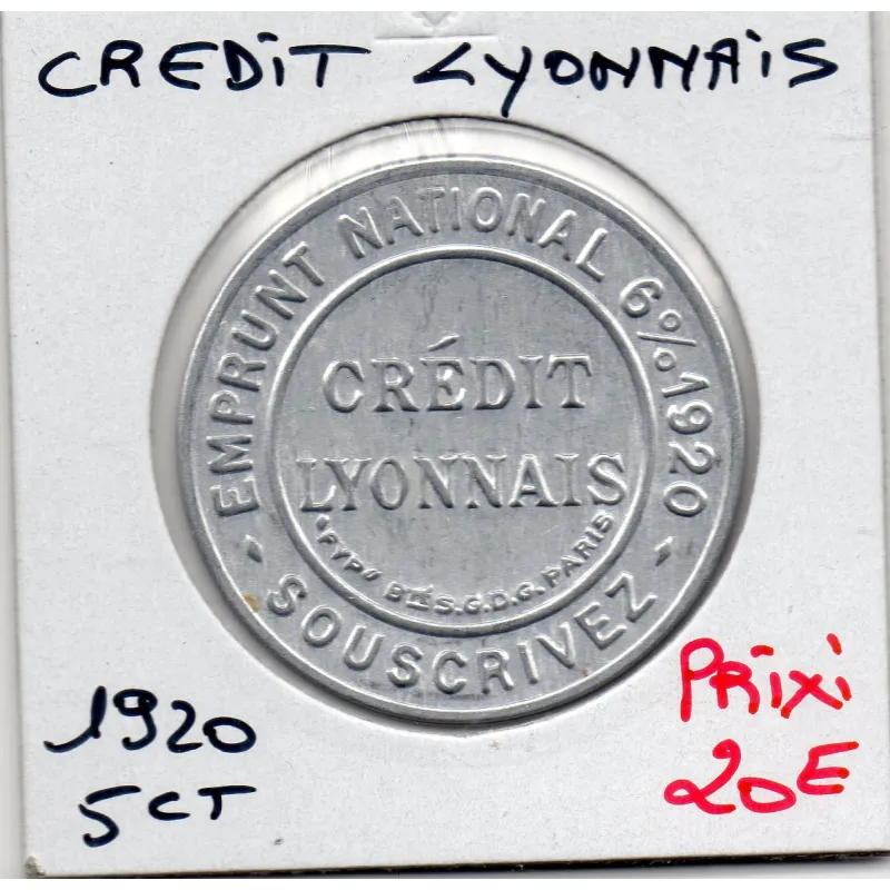Timbre Monnaie Crédit Lyonnais 5 centimes 1920 Timbre Monnaie Crédit Lyonnais 5 centimes 1920