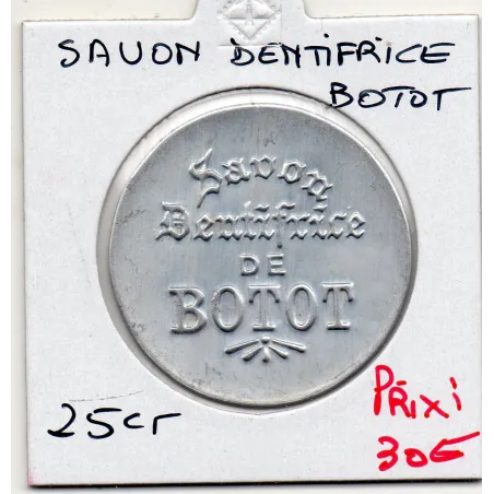 Timbre Monnaie Savon dentifrice Botot 25 centimes