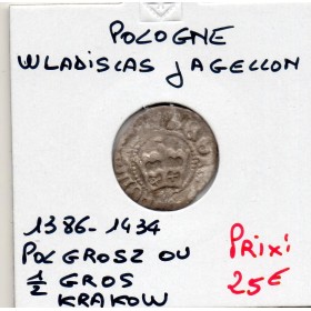 Pologne polgrosz ou 1/2 gros 1386-1434 Krakow TB Wladilas Jagellon