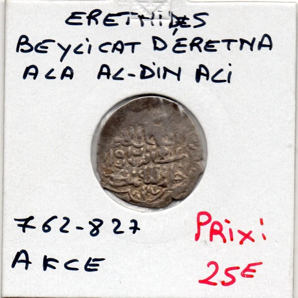 Eretnid Eretna Ala al-Din 'Ali 1 Akce 762-827 AH TTB