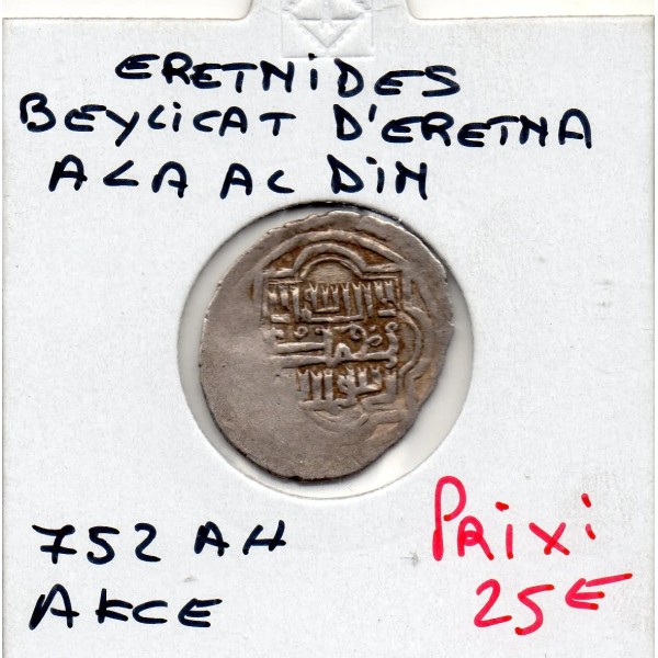 Eretnid Eretna Ala al-Din 1 Akce 752 AH TTB