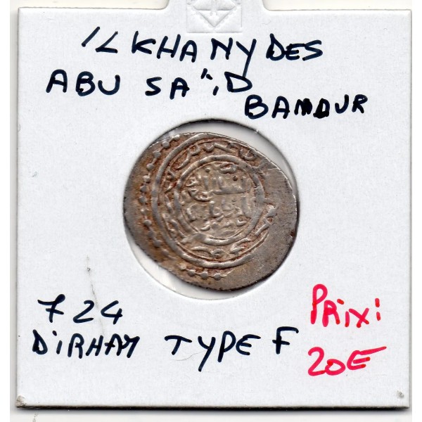 Ilkhanides Abu Sa'id Bahadur 1 Dirham 724 AH TTB