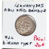 Ilkhanides Abu Sa'id Bahadur 1 Dirham 724 AH TTB