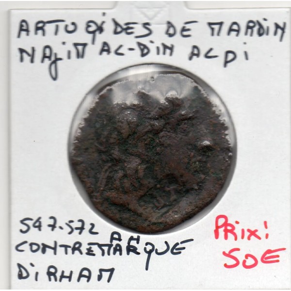 Artuqids de Mardin Najim al-din alpi Dirham AE 547-572 AH TB contremarque