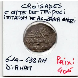 Croisades Comté de tripoli imitation Dirham Al-Zahir Ghazi 614-638 AH TTB