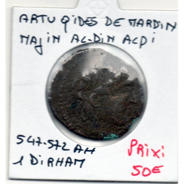 Artuqids de Mardin Najim al-din alpi Dirham AE 547-572 AH TB