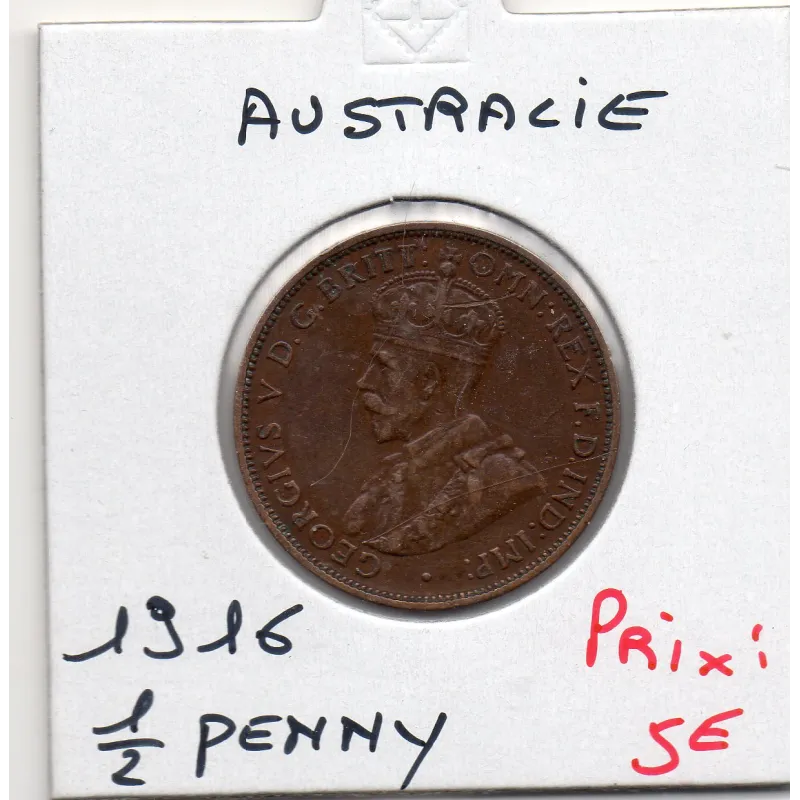 Australie 1/2 penny 1916 TTB, KM.22 Georges V Australie 1/2 penny 1916 TTB, KM.22 Georges V