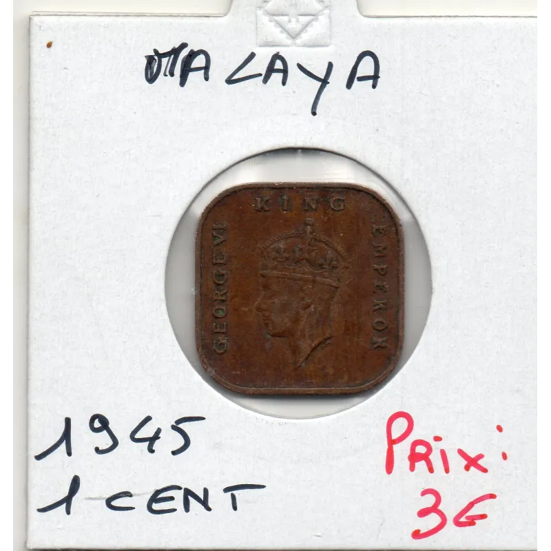 Malaya 1 cent 1945 Sup, KM.6 Georges VI Malaya 1 cent 1945 Sup, KM.6 Georges VI