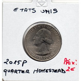 Etats Unis Quarter ou 1/4 Dollar 2015 P Sup, KM.597 Homestead, Nebraska