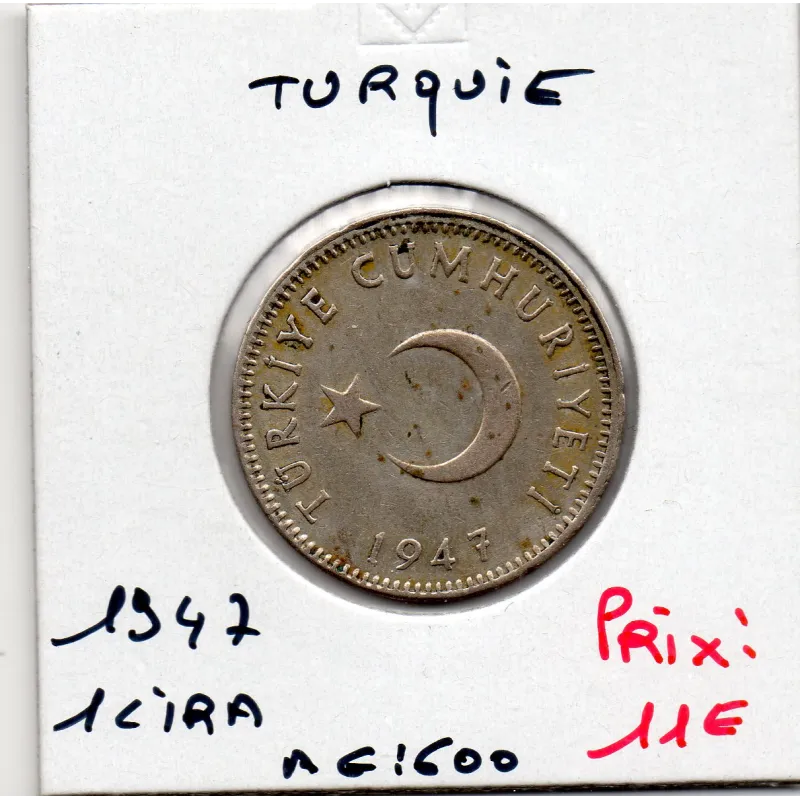 Turquie 1 Lira 1947 Sup, KM.883 argent Turquie 1 Lira 1947 Sup, KM.883 argent
