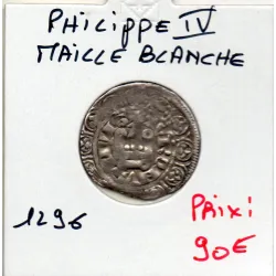 Maille Blanche Philippe IV (1296) TTB