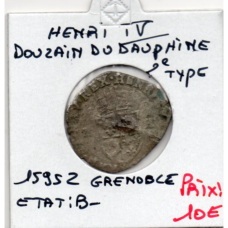 Douzain du dauphiné 2eme type 1595 Z Grenoble Henri IV B Douzain du dauphiné 2eme type 1595 Z Grenoble Henri IV B