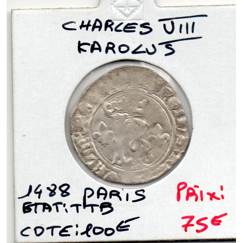 Karolus Charles VIII Paris (1488) TTB+ Karolus Charles VIII Paris (1488) TTB+