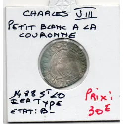 Petit blanc à la couronne Saint Lo Charles VIII (1488) B tordue
