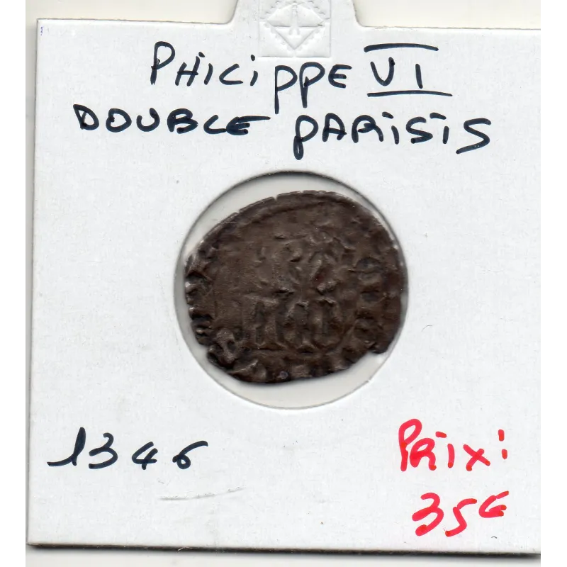 Double Parisis 3ème type Philippe VI (1346) 1ere emission Double Parisis 3ème type Philippe VI (1346) 1ere emission