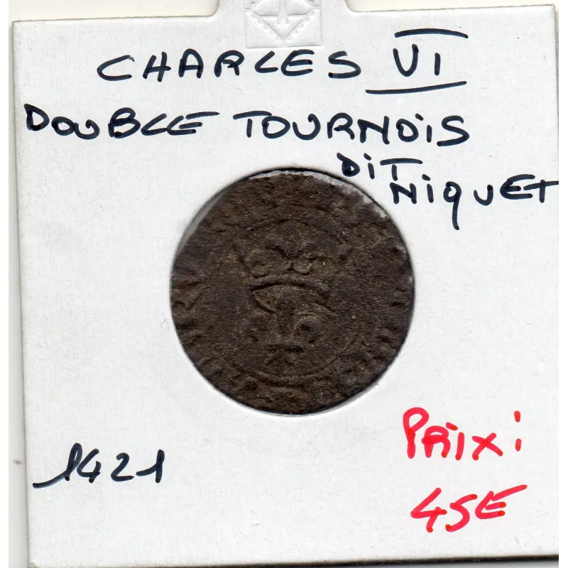 Double tournois Niquet Charles VI (1421) TB+ Double tournois Niquet Charles VI (1421) TB+
