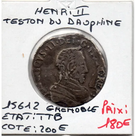 Teston du dauphiné Henri II (1561 Z) Grenoble Grand Buste