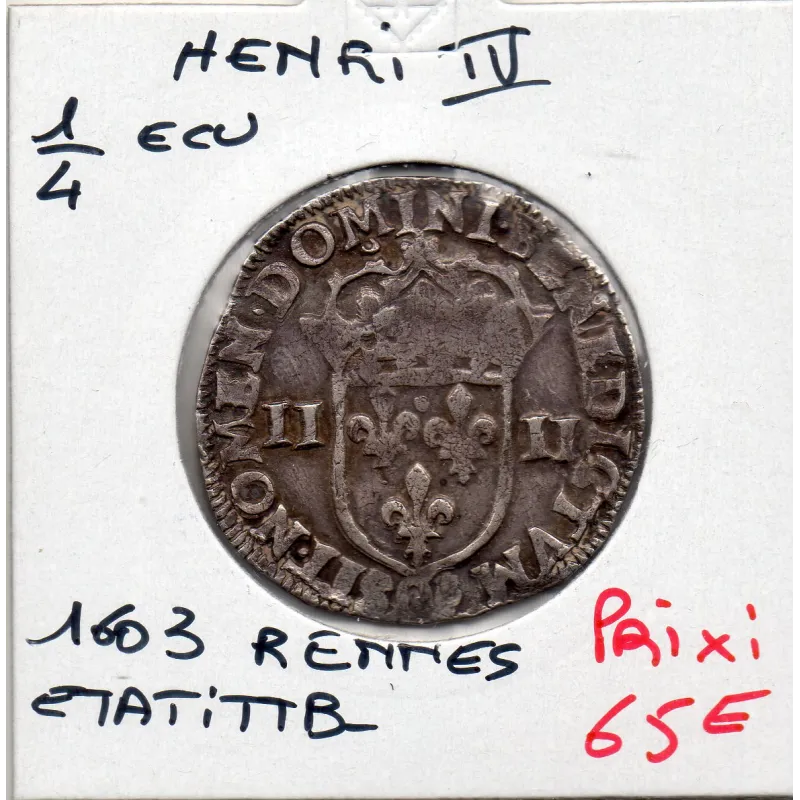 1/4 ou quart d'Ecu Croix de Face 1603 9 Rennes Henri IV TTB- 1/4 ou quart d'Ecu Croix de Face 1603 9 Rennes Henri IV TTB-