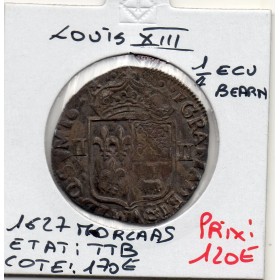 1/4 ou quart d'Ecu de Bearn 1627 *F Louis XIII TTB