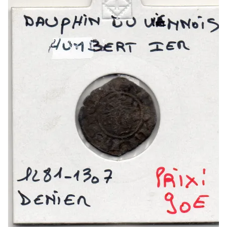 Dauphiné, Dauphins du viennois, Humbert 1er (1281-1307) denier