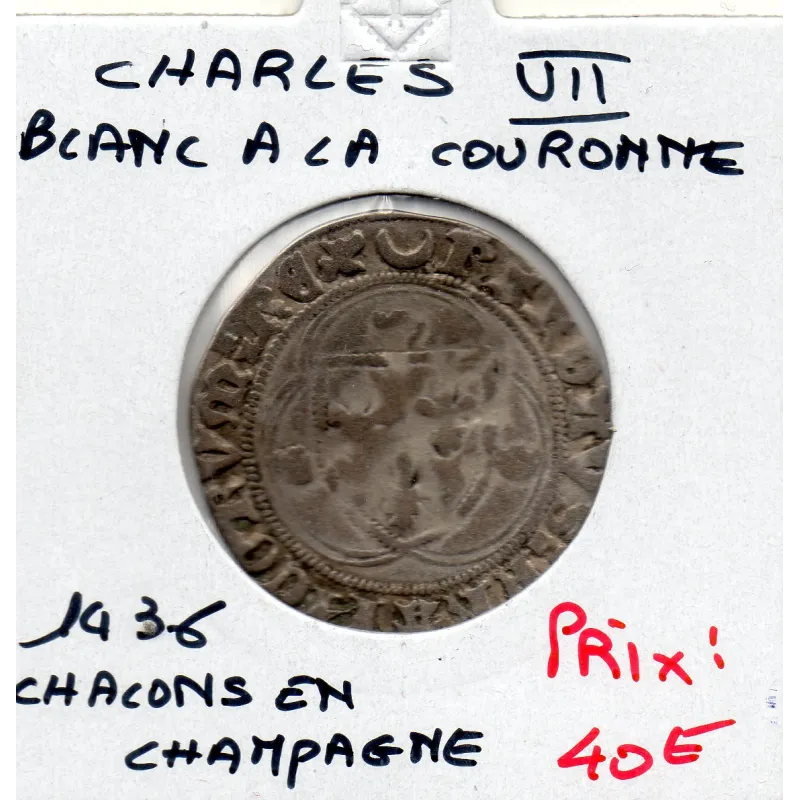 Blanc a la couronne Chalon en Champagne Charles VII (1436) TB Blanc a la couronne Chalon en Champagne Charles VII (1436) TB