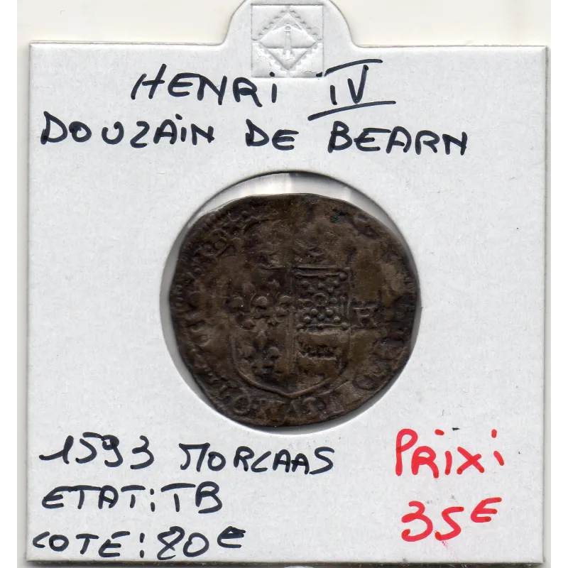 Douzain du Bearn 1er type 1593 Morlaas Henri IV TB Douzain du Bearn 1er type 1593 Morlaas Henri IV TB