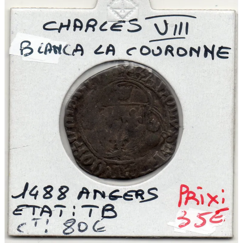 Blanc a la couronne Angers Charles VIII (1488) TB Blanc a la couronne Angers Charles VIII (1488) TB