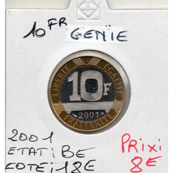 10 francs Génie bastille 2001 BE