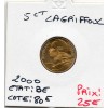 5 centimes Lagriffoul 2000 BE