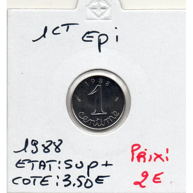 1 centime Epi 1988 Sup+ 1 centime Epi 1988 Sup+
