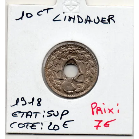 pièce de 10 centimes Lindauer - 1918 - Sup - F.138/2