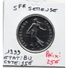 5 francs Semeuse Cupronickel 1999 BU 5 francs Semeuse Cupronickel 1999 BU