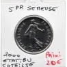 5 francs Semeuse Cupronickel 2000 BU 5 francs Semeuse Cupronickel 2000 BU