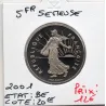 5 francs Semeuse Cupronickel 2001 BE, Tranche Lisse 5 francs Semeuse Cupronickel 2001 BE, Tranche Lisse