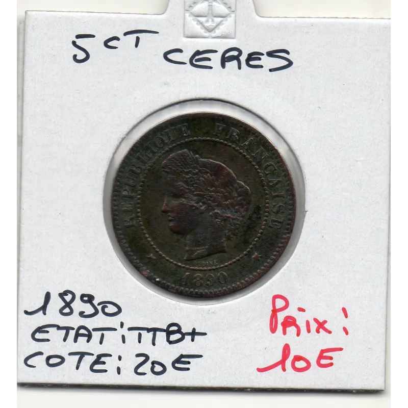 5 centimes Cérès 1890 TTB+ 5 centimes Cérès 1890 TTB+