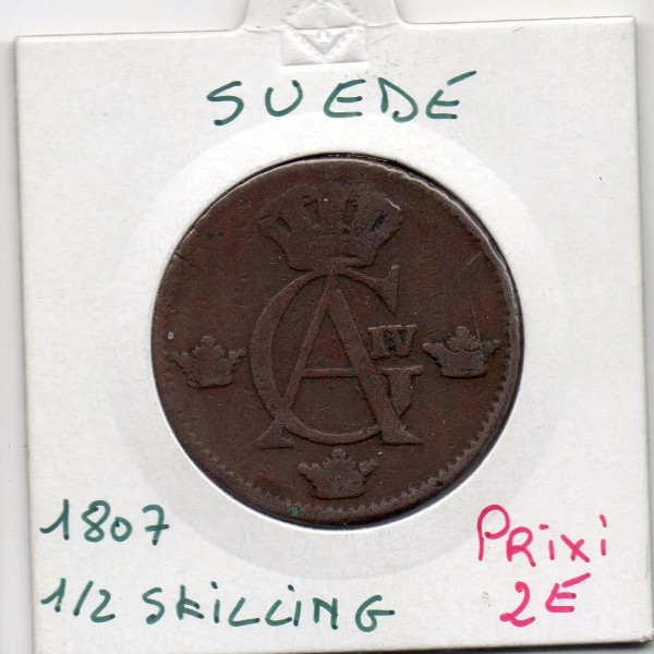 Suède 1/2 Skilling 1807 B, KM 565 pièce de monnaie