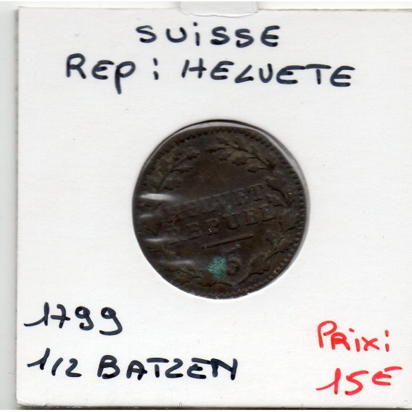 Suisse République Helvète 1/2 batzen 1799 TTB, KM A5 pièce de monnaie