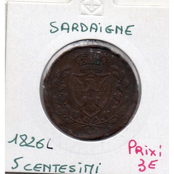 Italie Sardaigne 5 centesimi 1826 L Aigle TB+, KM 127 pièce de monnaie