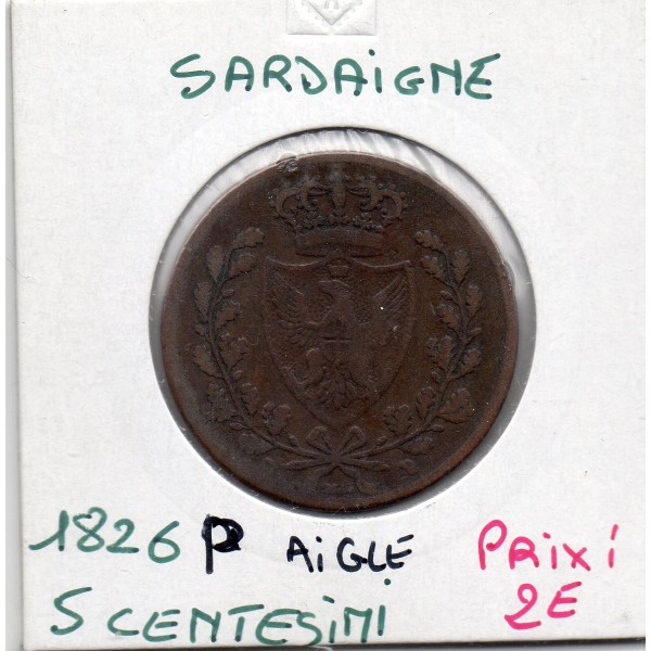 Italie Sardaigne 5 centesimi 1826 P aigle TB, KM 127 pièce de monnaie